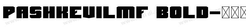PashkevilMF Bold字体转换